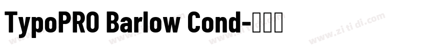 TypoPRO Barlow Cond字体转换